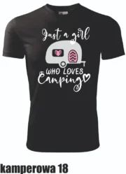 Koszulka - Just a girl who loves camping