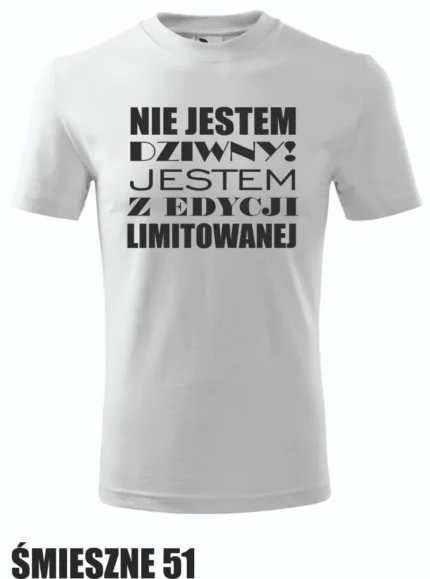 Koszulka - Nie jestem dziwny!