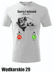 Koszulka - Sorry I missed your call...