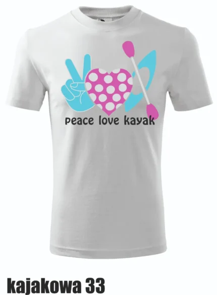 Koszulka - Peace Love Kayak