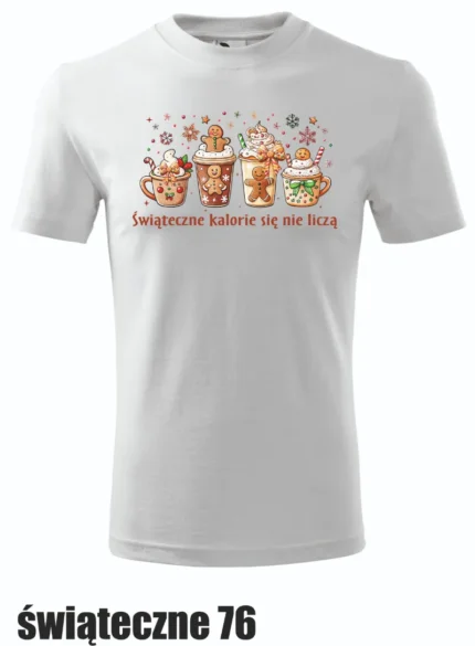 Koszulka - Świąteczne kalorie się nie liczą